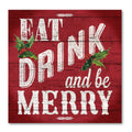 Eat Drink & Be Merry Gallery-Wrapped Canvas Wall Art