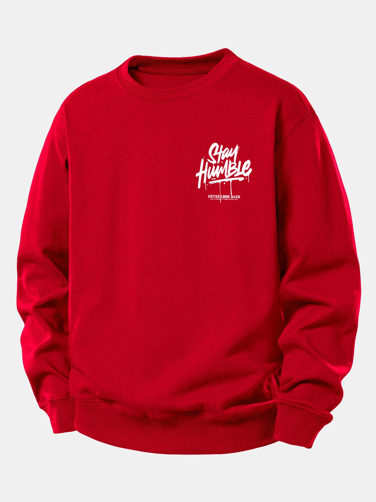 Stay Humble Print Relax Fit Sweatshirt