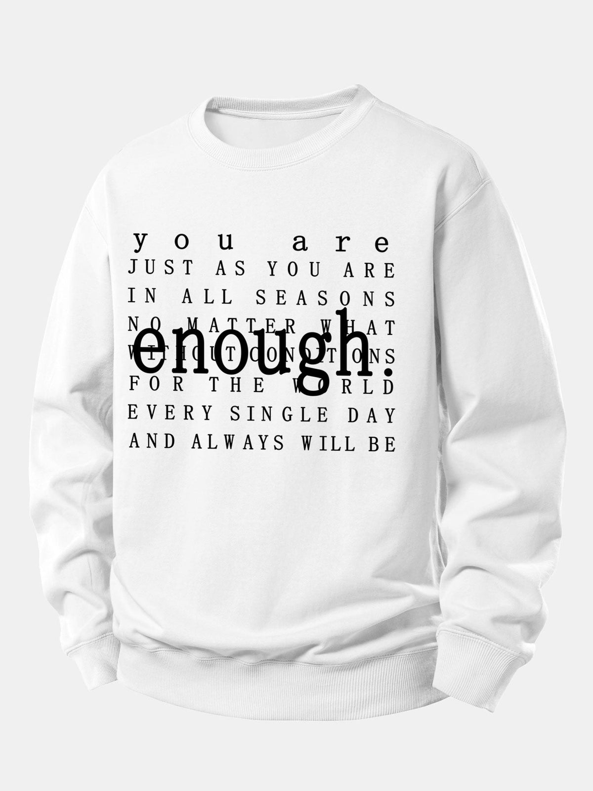Enough Slogan Print Relax Fit Sweatshirt