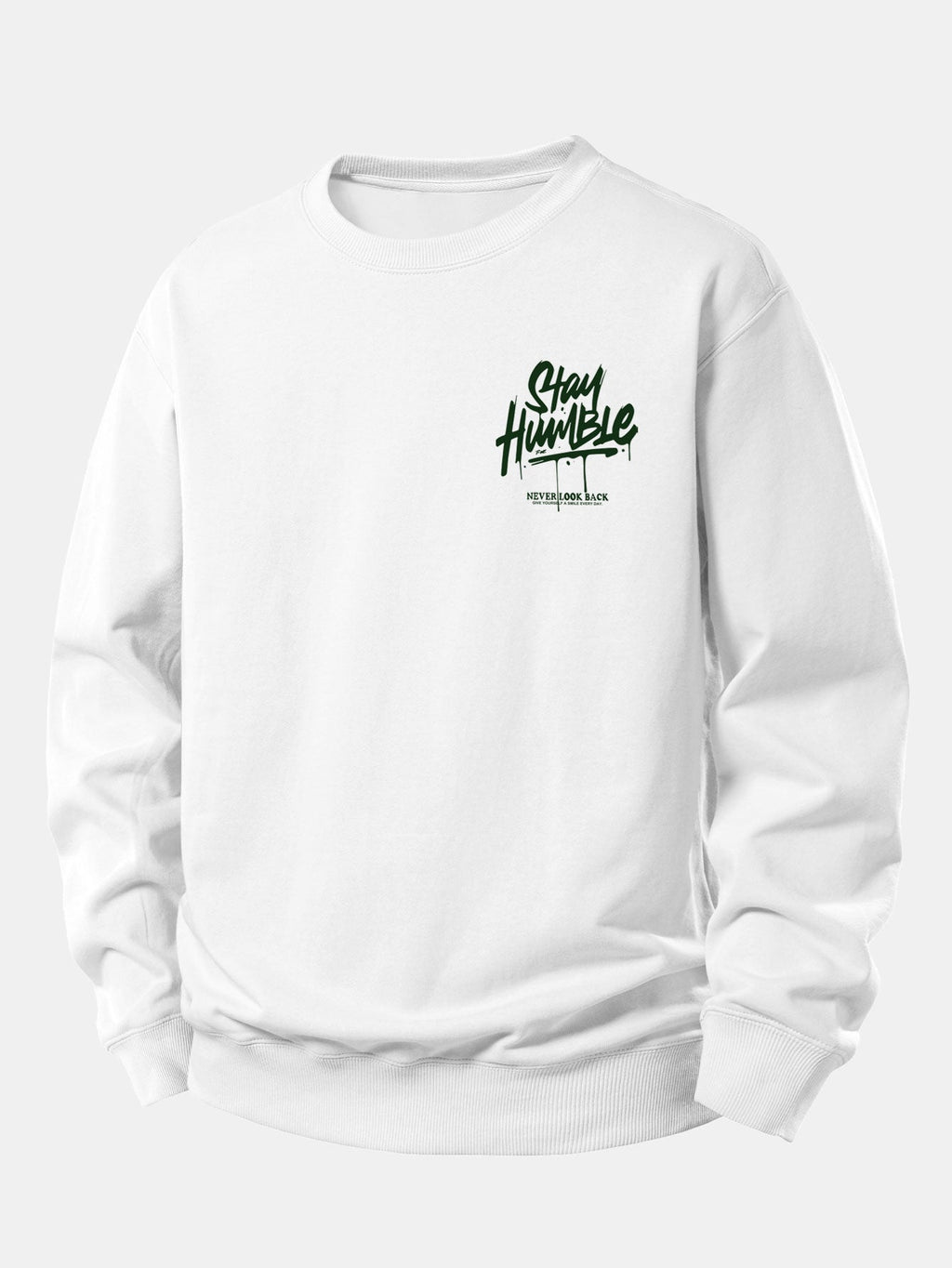 Stay Humble Print Relax Fit Sweatshirt