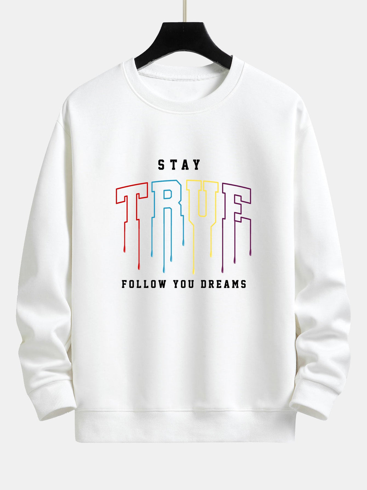 Stay True Print Relax Fit Sweatshirt