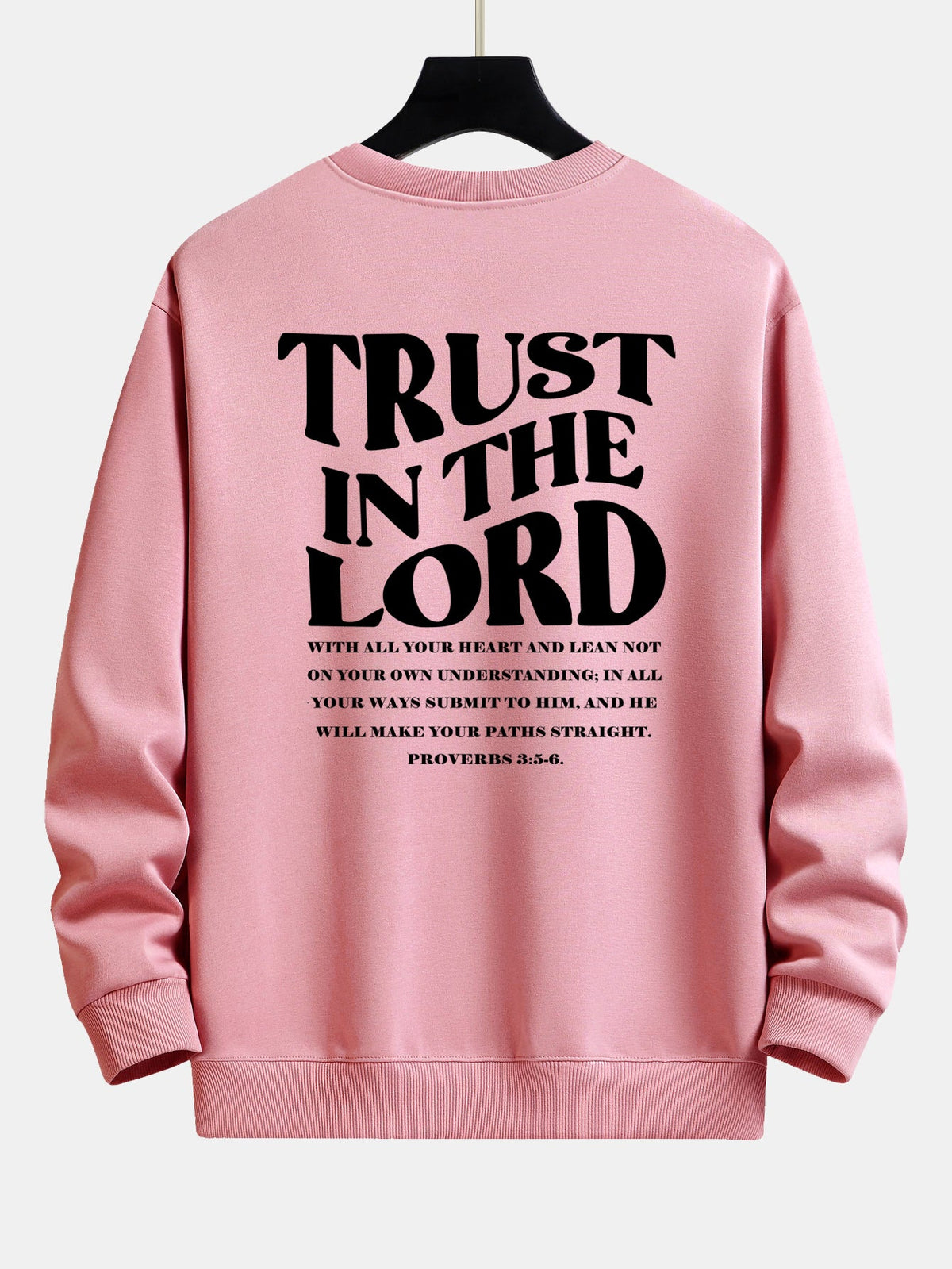 Trust In The Lord Print Relax Fit Sweatshirt