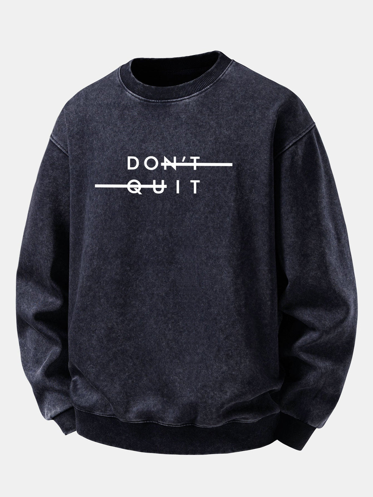 Relaxed Fit Don't Quit Print Washed Distressed Sweatshirt