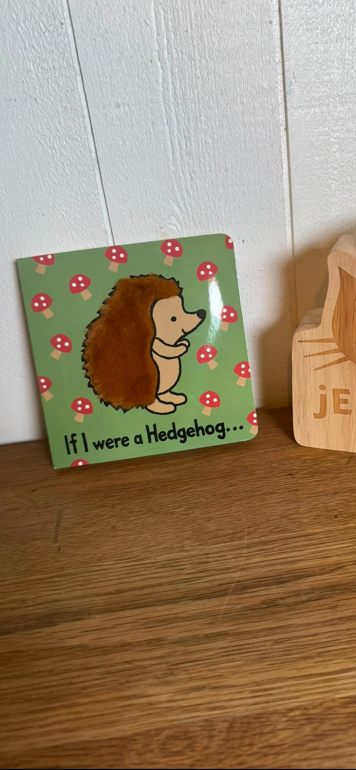 Jellycat ‘If I were a Hedgehog ’ Board Book - Touch & Feel