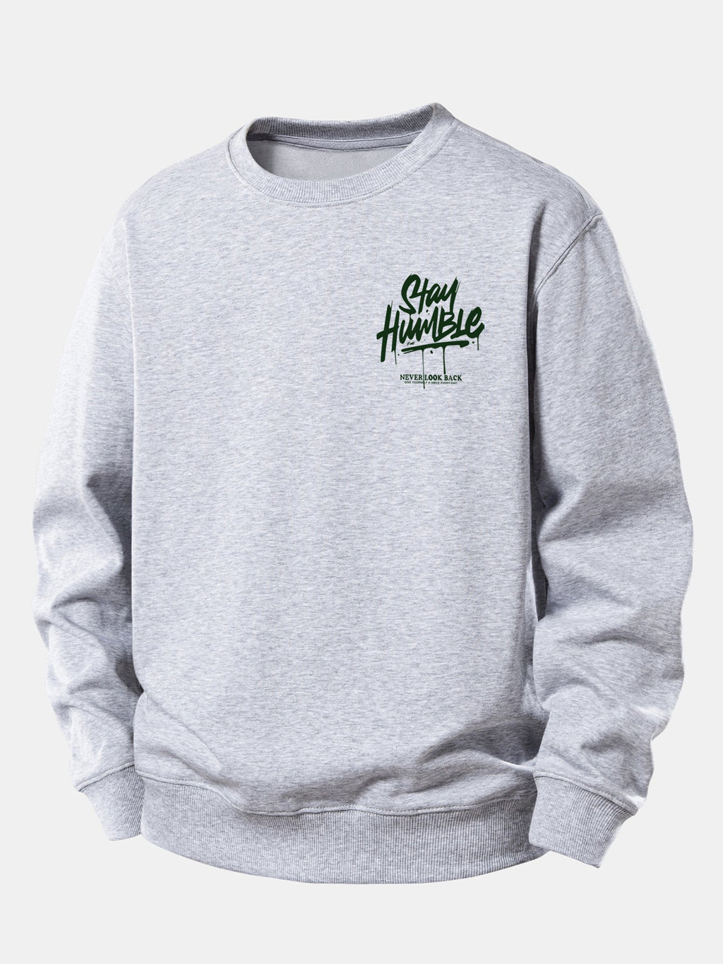 Stay Humble Print Relax Fit Sweatshirt