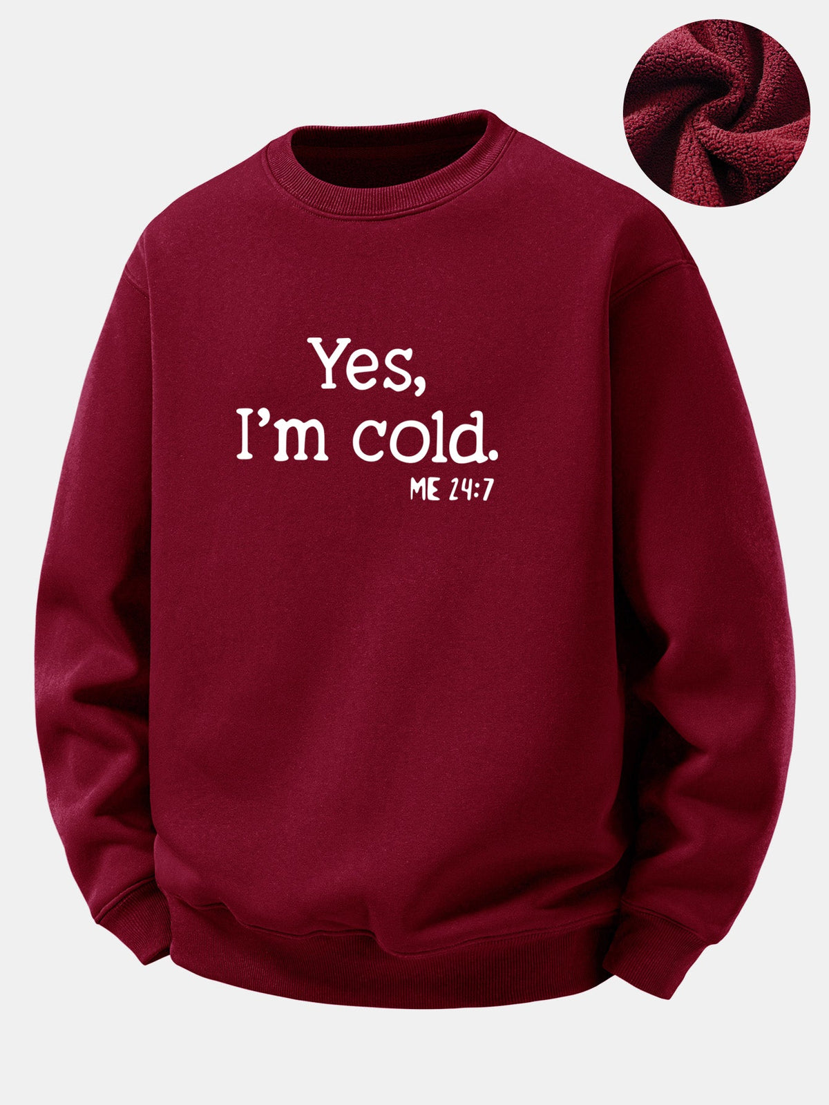Relaxed Fit Yes I'm Cold Print Sherpa-Lined Sweatshirt