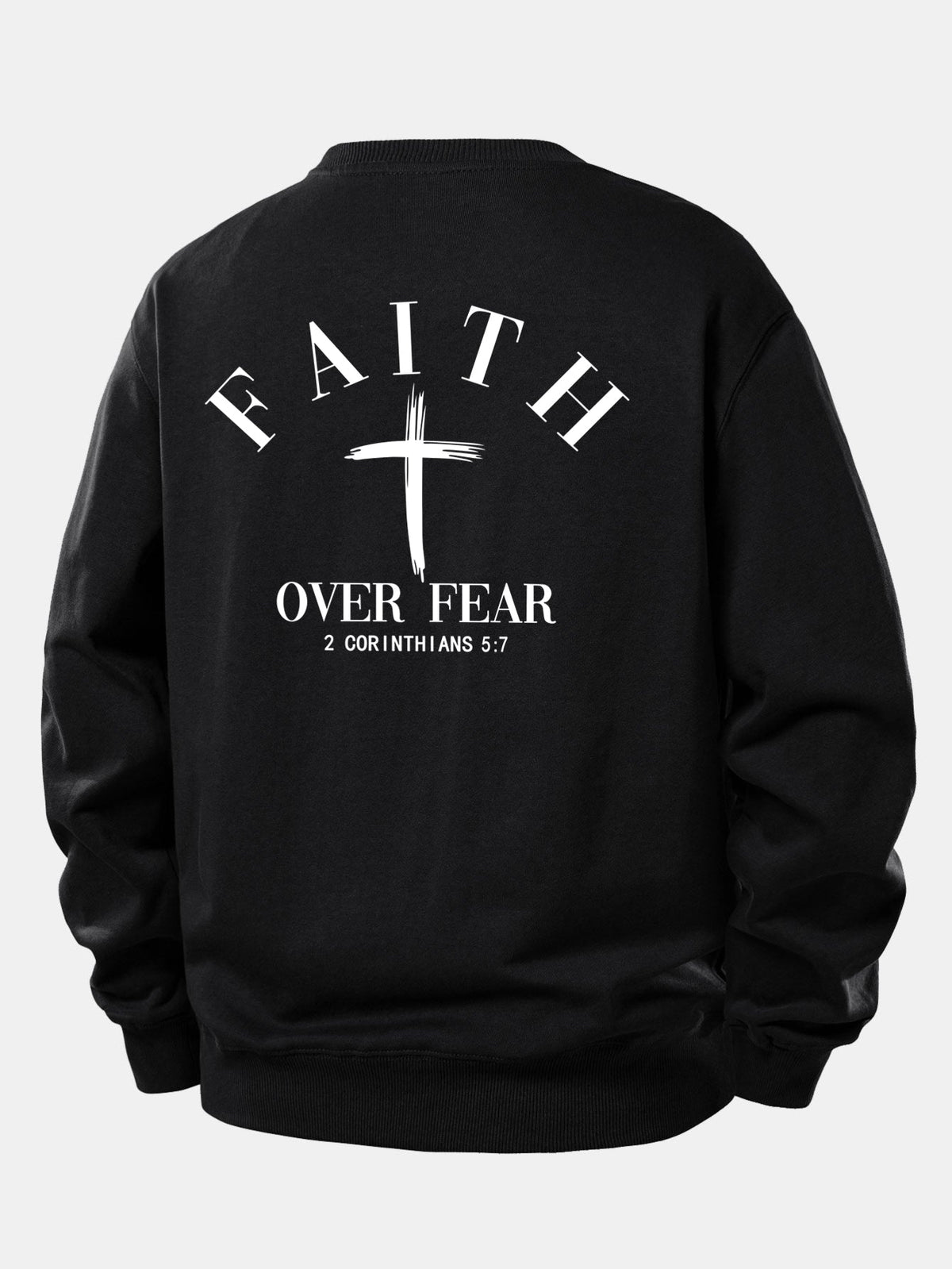 Faith Over Fear Cross Print Relax Fit Sweatshirt