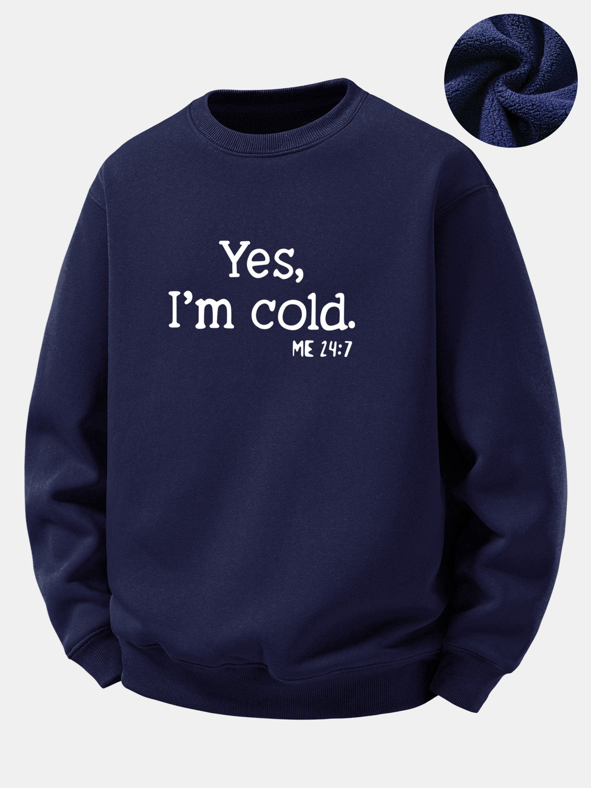 Relaxed Fit Yes I'm Cold Print Sherpa-Lined Sweatshirt