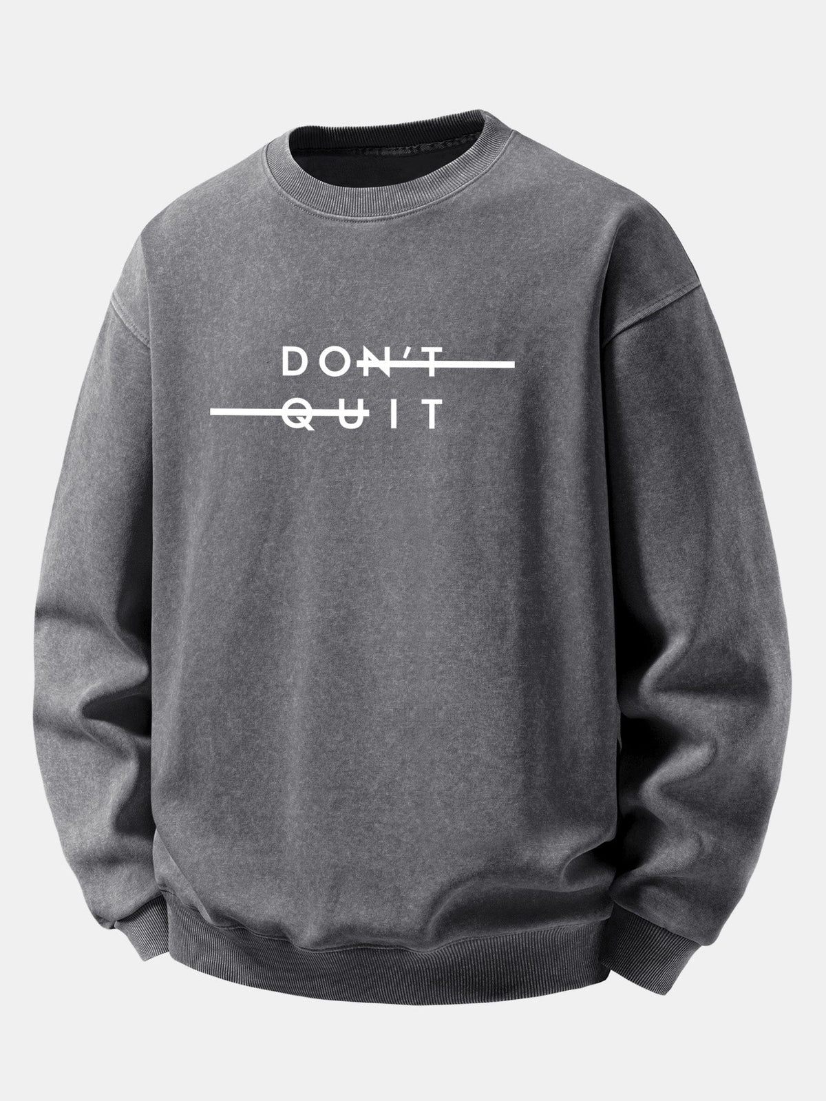 Relaxed Fit Don't Quit Print Washed Distressed Sweatshirt