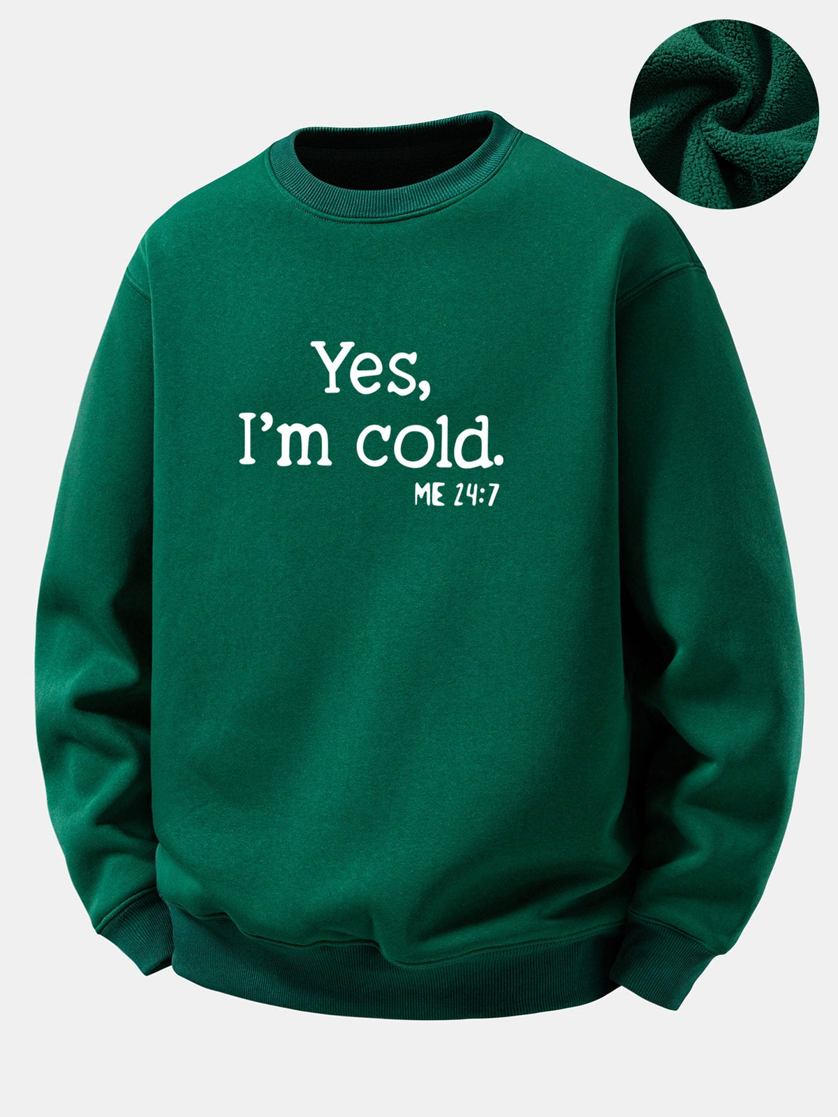Relaxed Fit Yes I'm Cold Print Sherpa-Lined Sweatshirt