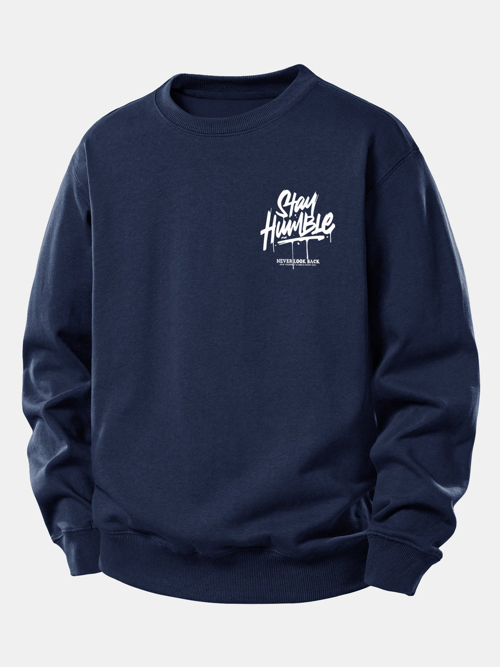 Stay Humble Print Relax Fit Sweatshirt