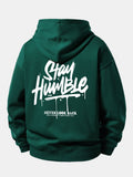 Stay Humble Print Relax Fit Hoodie