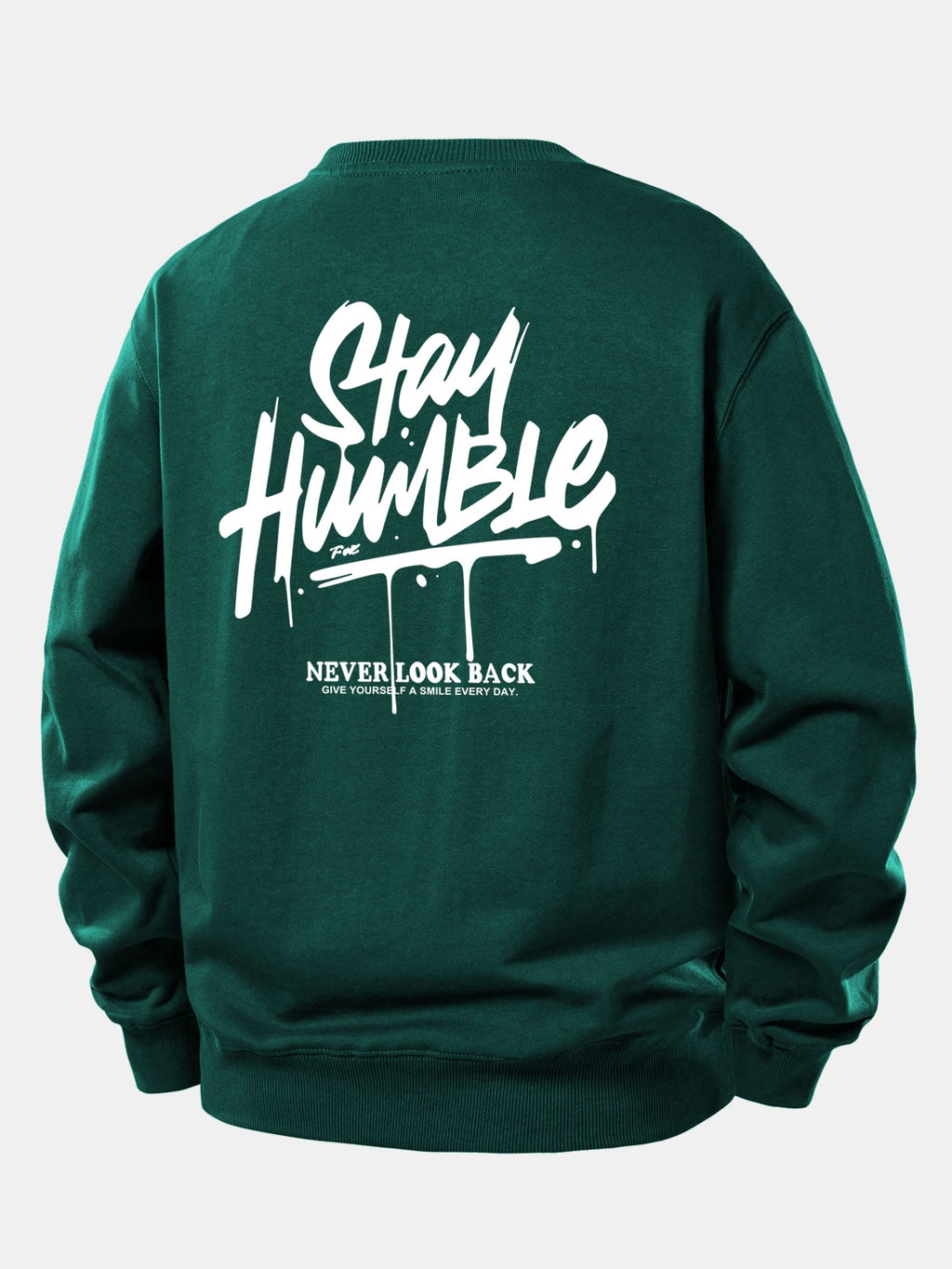 Stay Humble Print Relax Fit Sweatshirt
