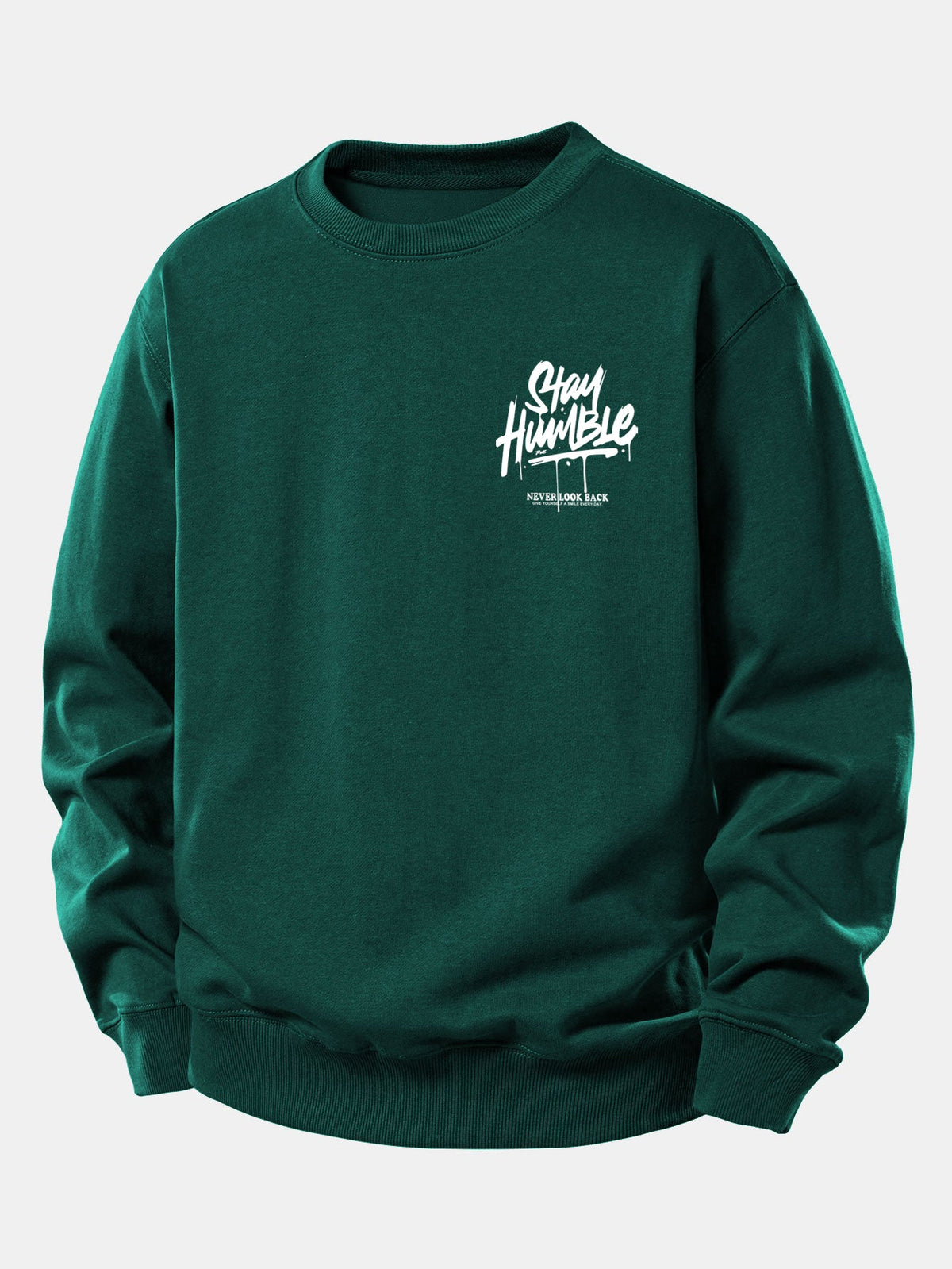 Stay Humble Print Relax Fit Sweatshirt