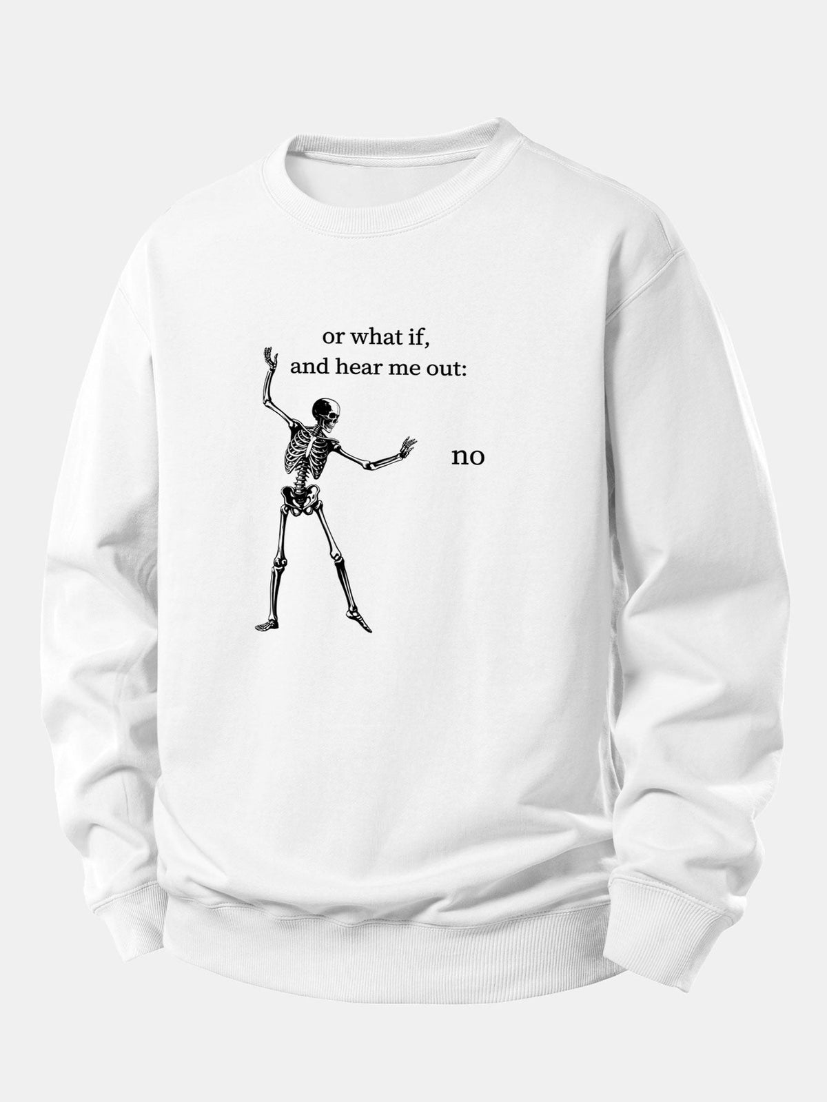 Funny Skeleton ''Hear Me Out'' Print Relax Fit Sweatshirt