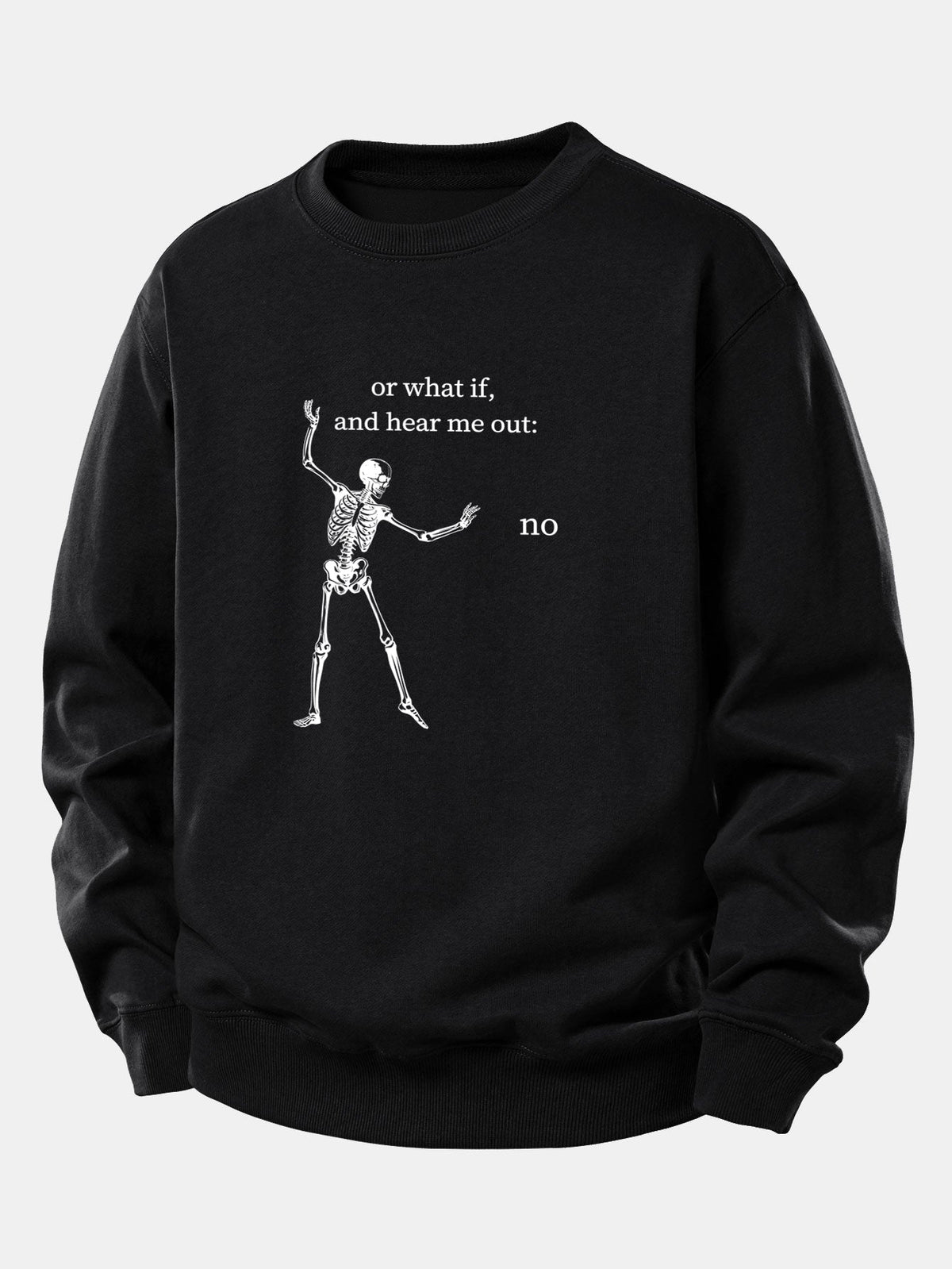 Funny Skeleton ''Hear Me Out'' Print Relax Fit Sweatshirt