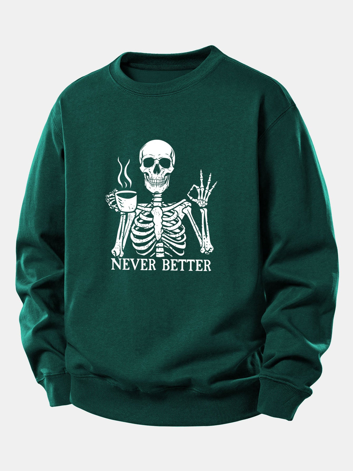 Never Better Skeleton Coffee Print Relax Fit Sweatshirt