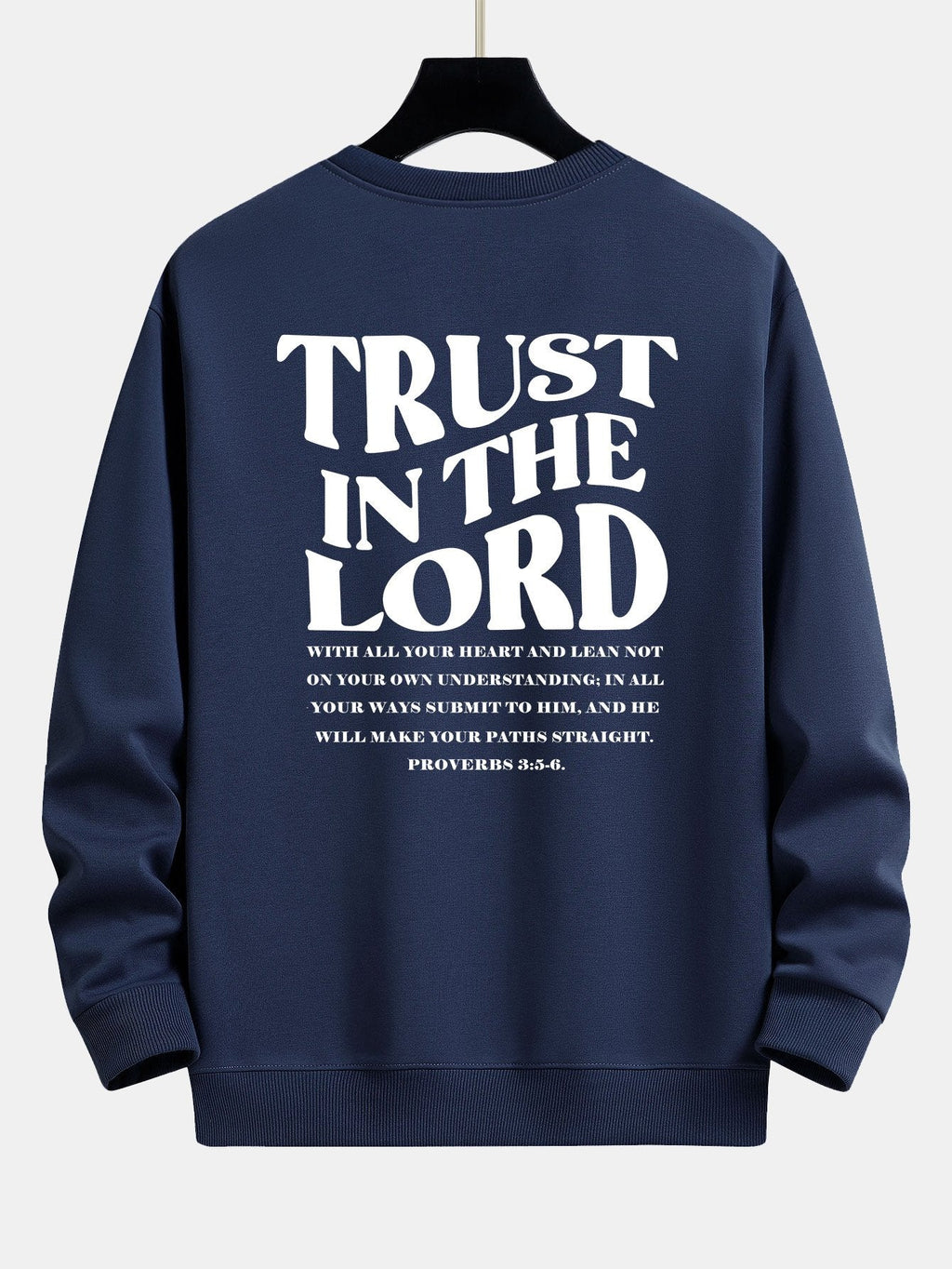 Trust In The Lord Print Relax Fit Sweatshirt