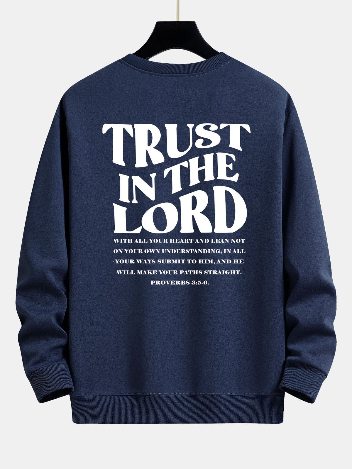 Trust In The Lord Print Relax Fit Sweatshirt