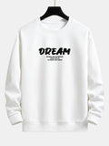Dream Slogan Print Relax Fit Sweatshirt