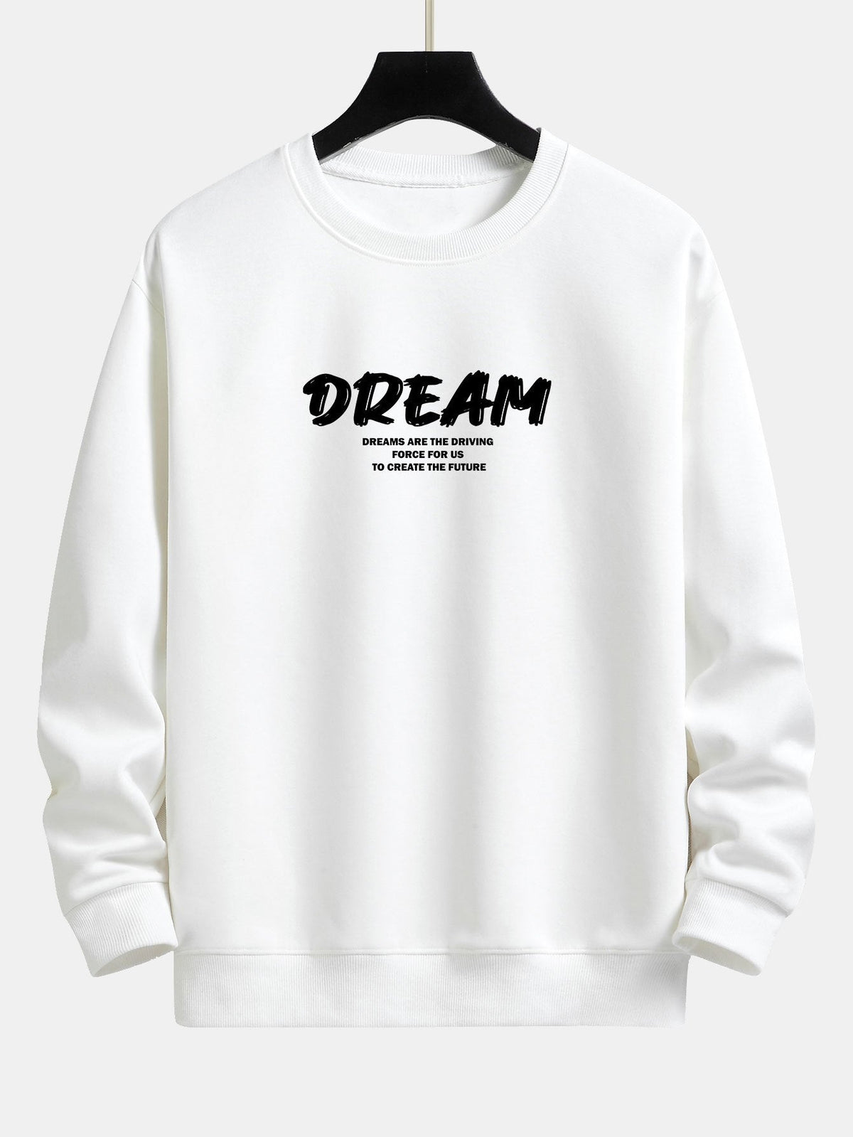 Dream Slogan Print Relax Fit Sweatshirt