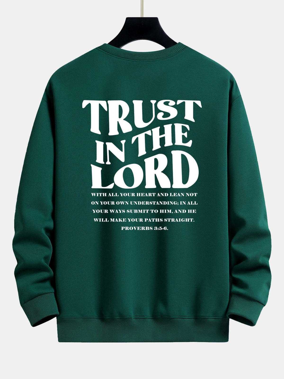 Trust In The Lord Print Relax Fit Sweatshirt