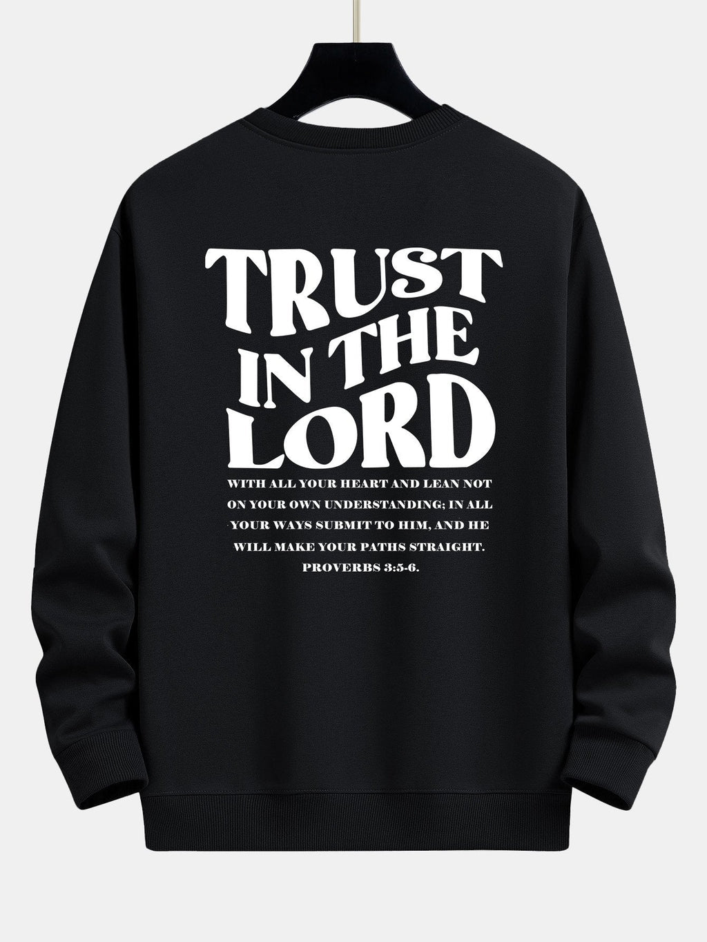 Trust In The Lord Print Relax Fit Sweatshirt