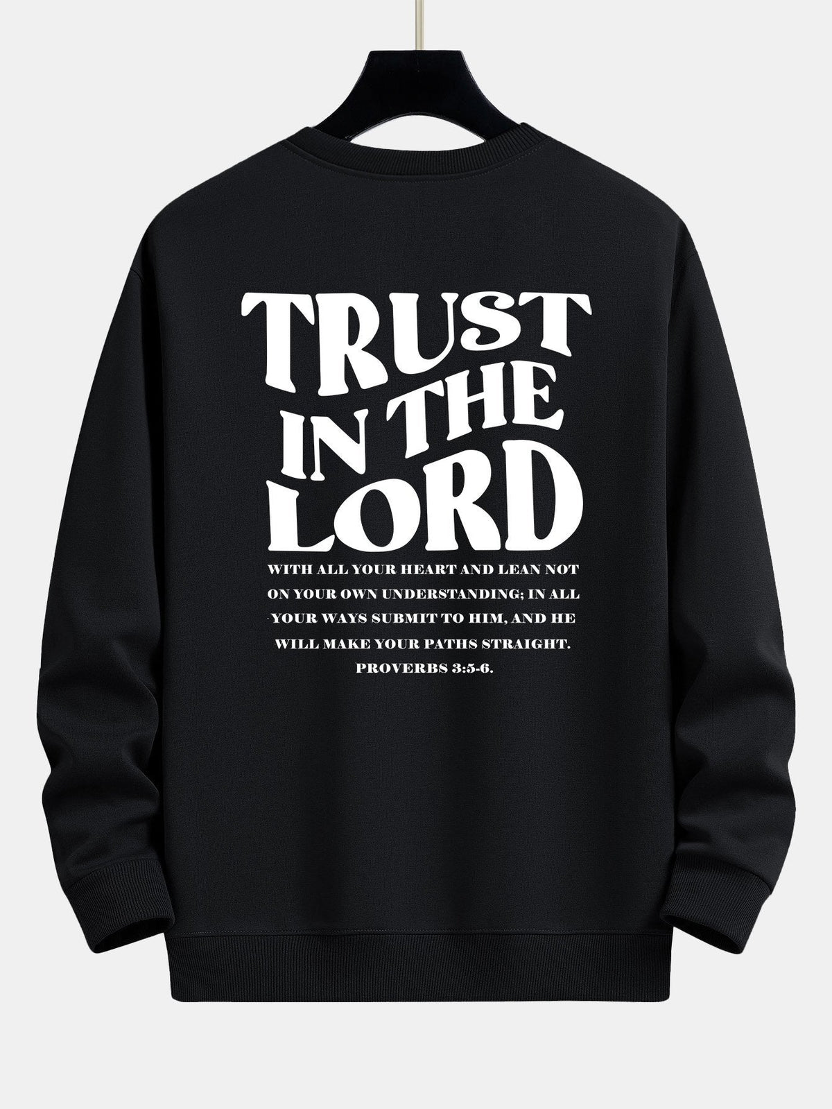 Trust In The Lord Print Relax Fit Sweatshirt